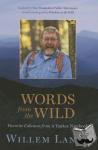 Lange, Willem - Words from the Wild - Favorite Columns from a Yankee Notebook