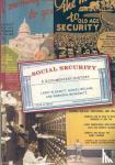 DeWitt, Larry W., Beland, Daniel, Berkowitz, Edward D. - Social Security - A Documentary History