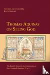  - Thomas Aquinas on Seeing God