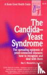 Wunderlich, Ray - The Candida-Yeast Syndrome