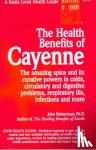 Heinerman, John - The Health Benefits of Cayenne