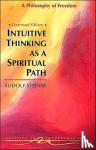 Steiner, Rudolf - Intuitive Thinking as a Spiritual Path