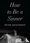 Bouteneff - How To Be A Sinner