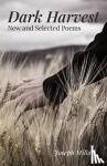 Millar, Joseph - Dark Harvest - New and Selected Poems, 2001-2020