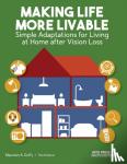 Duffy, Maureen a. - Making Life More Livable - Simple Adaptations for Living at Home After Vision Loss