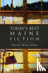  - Today's Best Maine Fiction