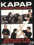 Nardia, Avi, Timen, Albert - Kapap Combat Concepts - Martial Arts of the Israeli Special Forces