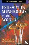 Stamets, Paul - Psilocybin Mushrooms of the World - An Identification Guide