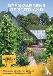  - Scotland's Gardens Scheme 2019 Guidebook - Open Gardens of Scotland
