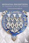 Jerome Bertram - Mediaeval Epigraphy in the City and University o - A Catalogue