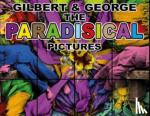 Bracewell, Michael - Gilbert & George: The Paradisical Pictures