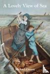 Carson, Michael - A Lovely View of Sea