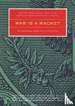 Butler, Smedley D - War Is A Racket