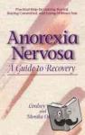 Hall, Lindsey, Ostroff, Monika - Anorexia Nervosa - A Guide to Recovery