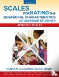 Renzulli, Joseph - Scales for Rating the Behavioral Characteristics of Superior Students - Technical and Administration Manual