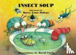 Polisar, Barry Louis - Insect Soup - Bug Poems