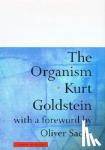 Goldstein, Kurt - The Organism - A Holistic Approach to Biology Derived from Pathological Data in Man