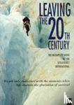  - Leaving the 20th Century