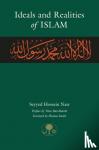 Nasr, Seyyed Hossein - Ideals and Realities of Islam
