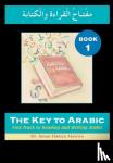 Alawiye, Imran - The Key to Arabic - Fast Track to Reading and Writing Arabic