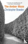 Bowden, Christopher - The Amber Maze
