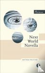 Politycki, Matthias - Next World Novella