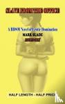 Slade, Mark - Slavegirl from the Office - A BDSM Novel of Erotic Domination