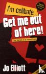 Elliott, Jo - I'm Celibate... Get Me Out of Here!