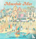 Cartlidge, Michelle - The Mousehole Mice