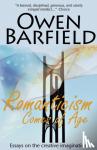Barfield, Owen - Romanticism Comes of Age