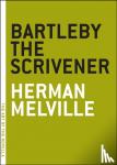 Melville, Herman - Bartleby The Scrivener - A Story of Wall Street