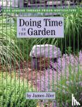 James Jiler - Doing Time in the Garden