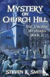 Smith, Steven K. - Mystery on Church Hill