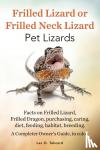 Tekcard, Les O - Frilled Lizard or Frilled Neck Lizard, Pet Lizards, Facts on Frilled Lizard, Frilled Dragon, Purchasing, Caring, Diet, Feeding, Habitat, Breeding. A C