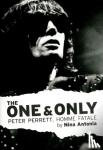 Nina, Antonia - One & Only, The: Peter Perrett, Homme Fatale