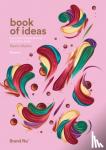 Malinic, Radim - Book of Ideas - a journal of creative direction and graphic design - volume 2
