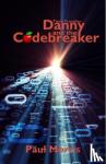 Morris, Paul - Time Traveller Danny and the Codebreaker - Special Commemorative Edition