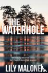 Malone, Lily - The Waterhole