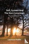 Peddle, Laurence - Self, System and the Non-Conscious