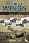  - Clipped Wings - Illustrated Diary of My RAF Service in India & Burma 1942-1946 by CPL Peter Walker