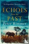 Rimmer, Peter - Echoes from the Past