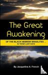 French, Jacqueline a - The Great Awakening of the Black Hebrew Israelites...in these last days
