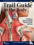 Biel, Andrew - Trail Guide to the Body