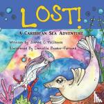 Hillhouse, Joanne C. - Lost! a Caribbean Sea Adventure
