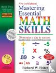 Fisher, Richard W - Mastering Essential Math Skills, Book 2 - Middle Grades/High School, 3rd Edition: 20 minutes a day to success