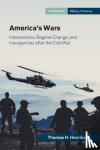 Henriksen, Thomas H. (Hoover Institution on War, Revolution and Peace, California) - America's Wars - Interventions, Regime Change, and Insurgencies after the Cold War
