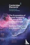 Grabiwoda, Barbara, Mroz, Bogdan - The Economics of Digital Shopping in Central and Eastern Europe