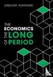 Ponthiere, Gregory (Universite Catholique de Louvain, Belgium) - The Economics of the Long Period