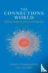 Commander, Simon, Estrin, Saul (London School of Economics and Political Science) - The Connections World - The Future of Asian Capitalism