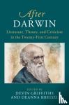  - After Darwin - Literature, Theory, and Criticism in the Twenty-First Century